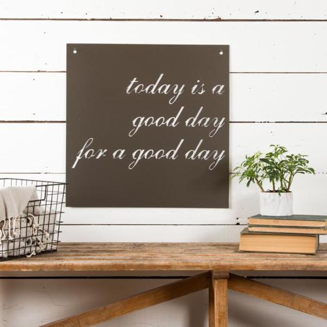 'Today is a Good Day' Sign