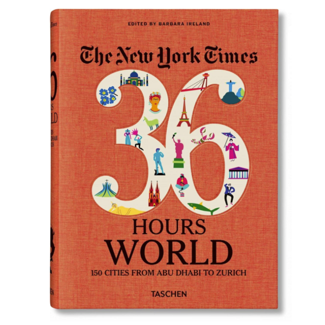The New York Times | 36 Hours World: 150 Cities from Abu Dhabi to Zurich Coffee Table Book