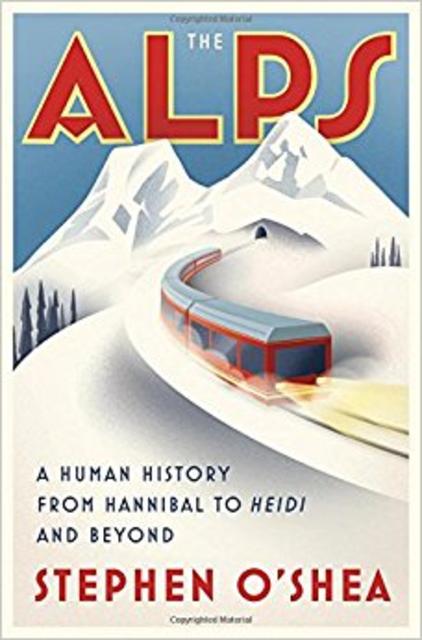 The Alps: A Human History