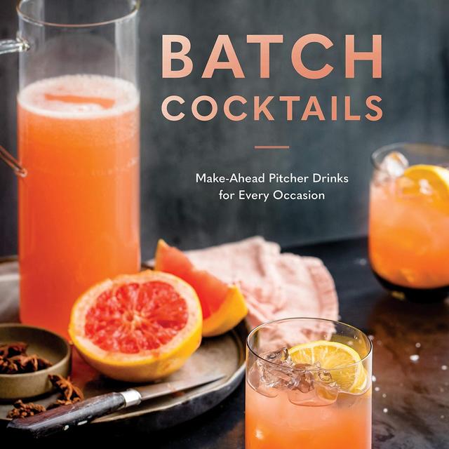 Batch Cocktails Cook Book