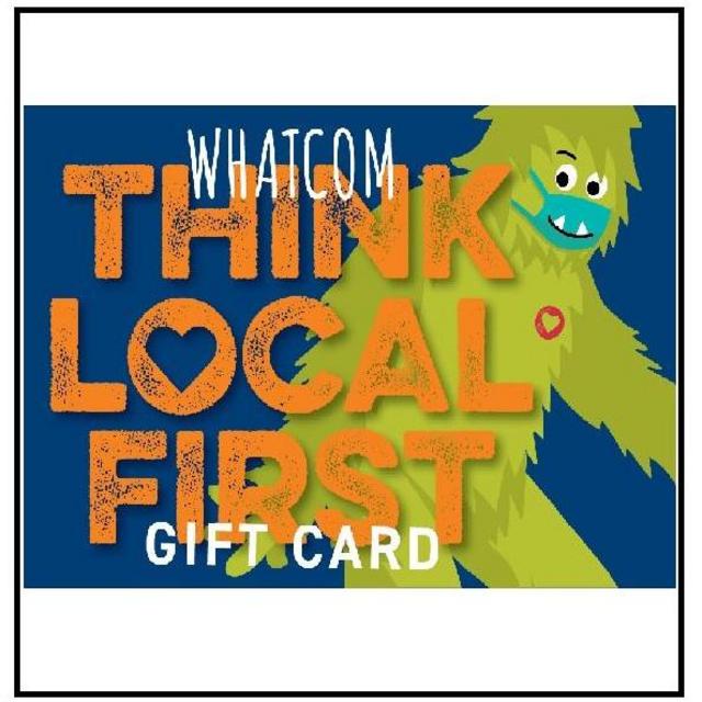 Think Local! Bellingham Gift Card