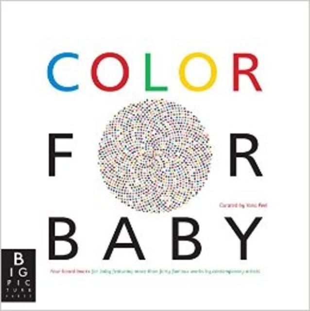Color for Baby Board book – September 9, 2014