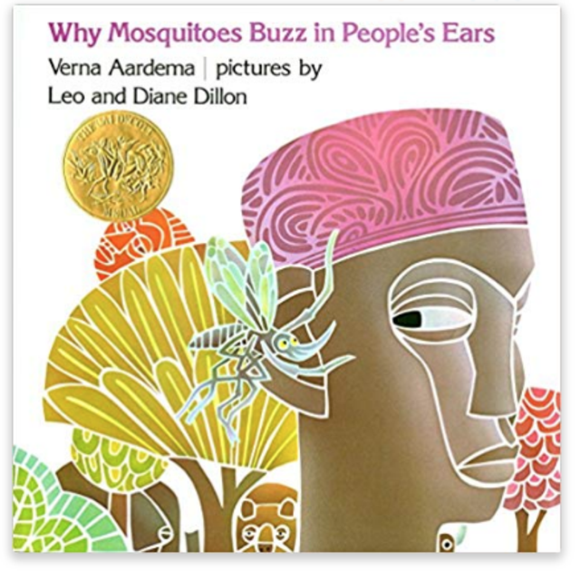 Why Mosquitoes Buzz in People's Ears: A West African Tale Hardcover – January 1, 1975 by Verna Aardema
