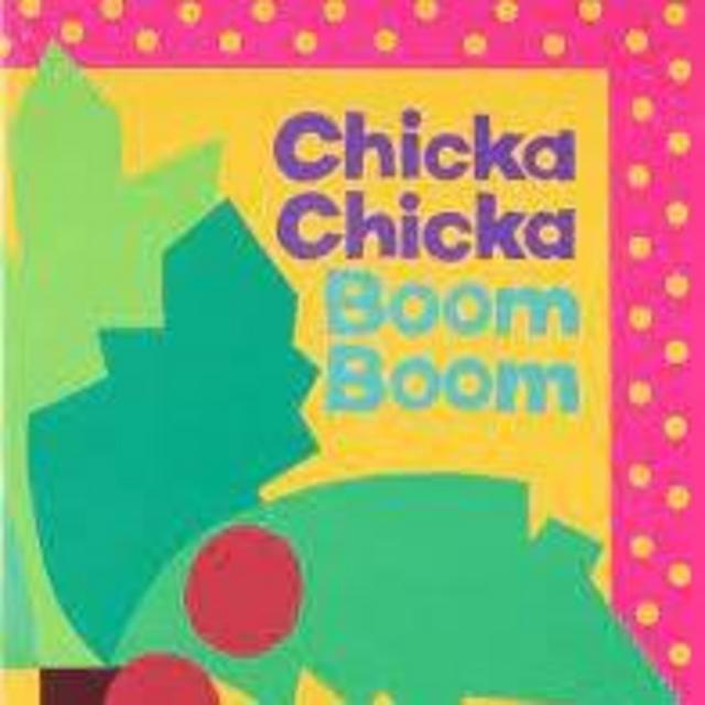 Chicka Chicka Boom Boom