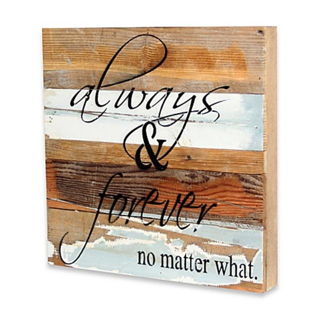 Always & Forever Inspirational Reclaimed Wood Wall Art