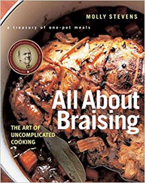 All About Braising: The Art of Uncomplicated Cooking                                Hardcover                                                                                                                                                                                – October, 2004