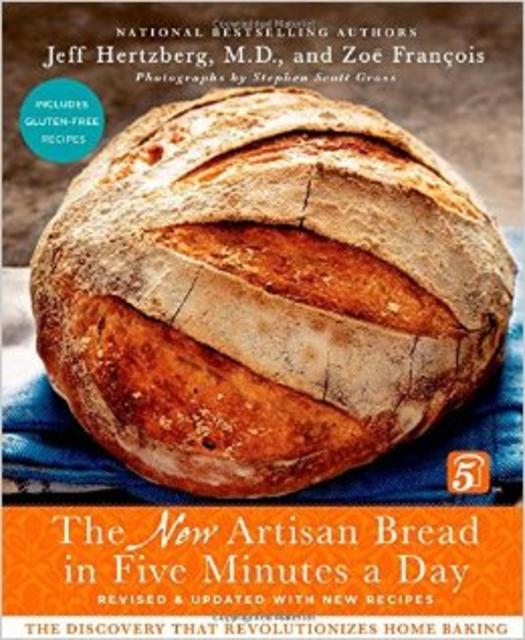 The New Artisan Bread in Five Minutes a Day: The Discovery That Revolutionizes Home Baking                                Hardcover                                                                                                                                                                                                                                                         – October 22, 2013
