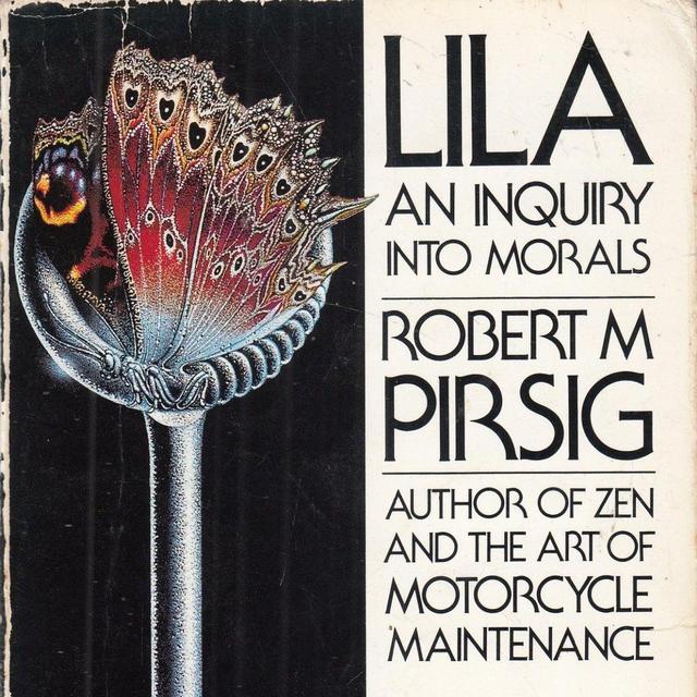 Lila: An Enquiry into Morals                    Paperback                                                                                                                                                                                                                    – Import, 1992