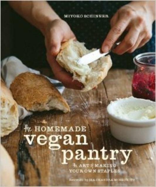 The Homemade Vegan Pantry: The Art of Making Your Own Staples Hardcover – June 16, 2015