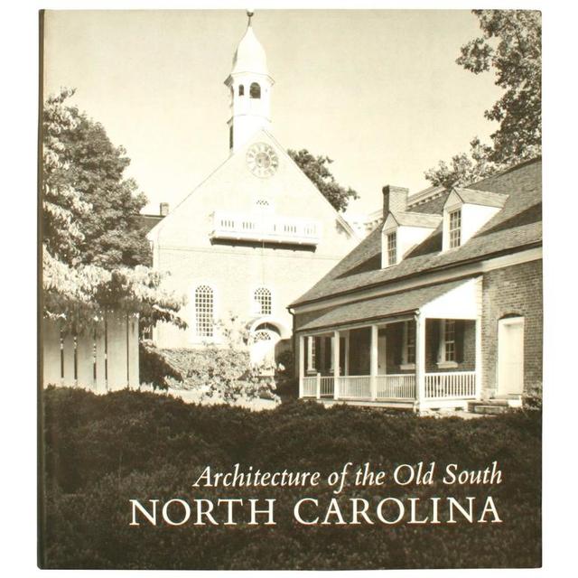 Architecture of the Old South, North Carolina, First Edition Book by Mills Lane
