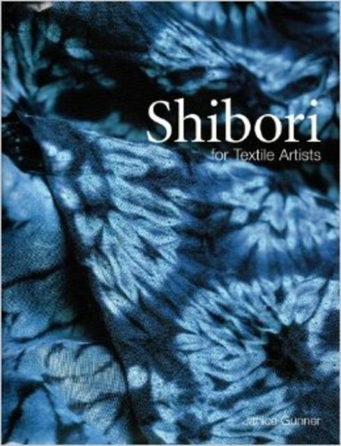 Shibori for Textile Artists                                Paperback                                                                                                                                                                                – September 1, 2010