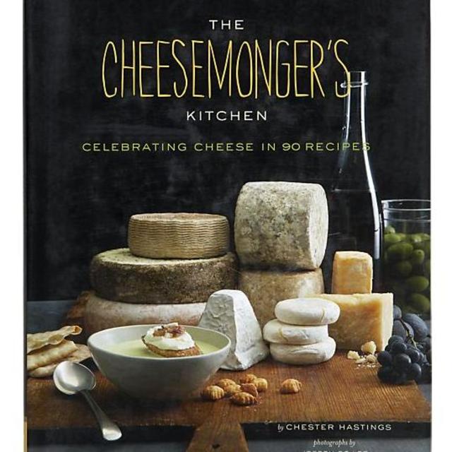 The Cheesemonger's Kitchen Cookbook