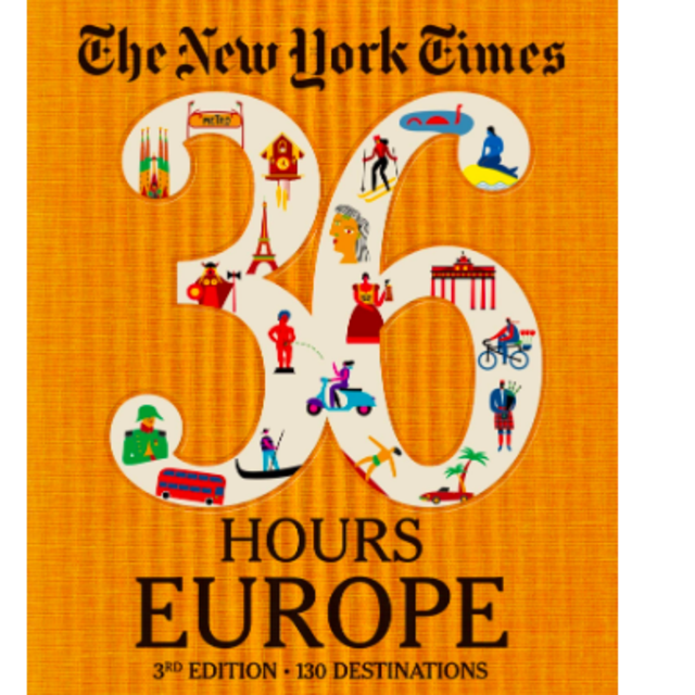 NYT. 36 Hours. Europe. 3rd Edition