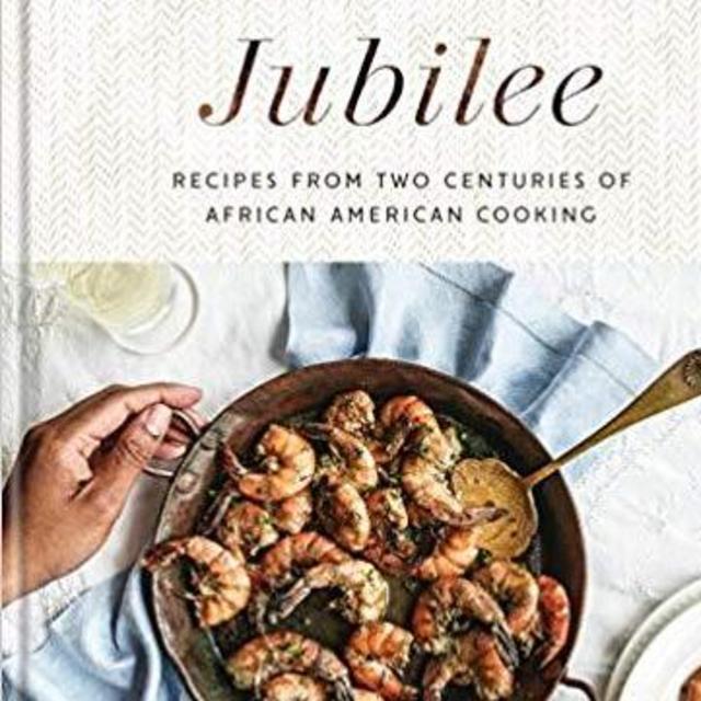 Jubilee: Recipes from Two Centuries of African American Cooking