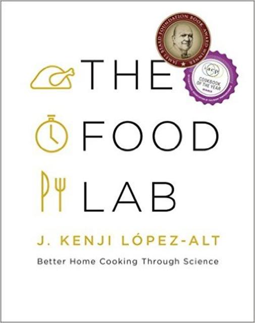 The Food Lab: Better Home Cooking Through Science  (hardcover)