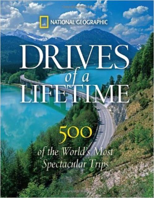 Drives of a Lifetime: 500 of the World's Most Spectacular Trips                                Hardcover                                                                                                                                                                                                                                                         – October 26, 2010
