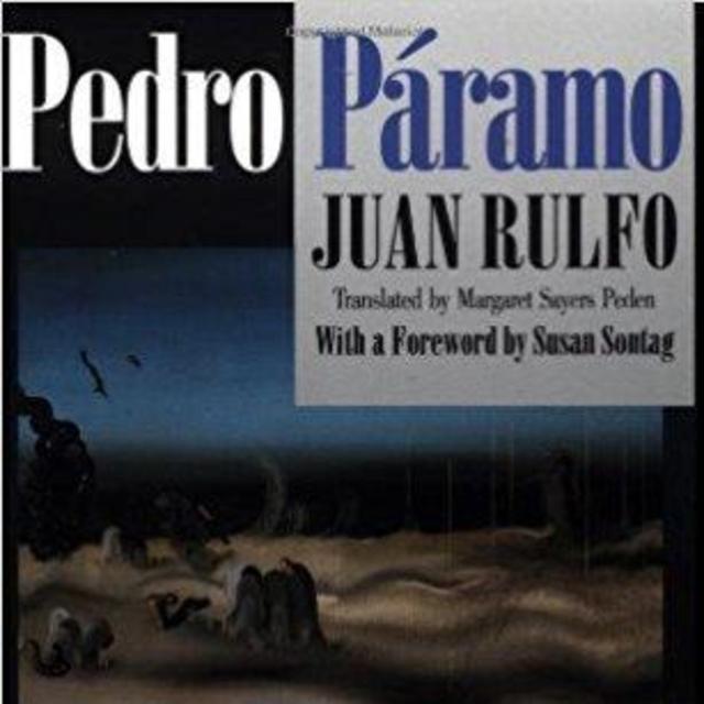 Juan Rulfo: Pedro Paramo