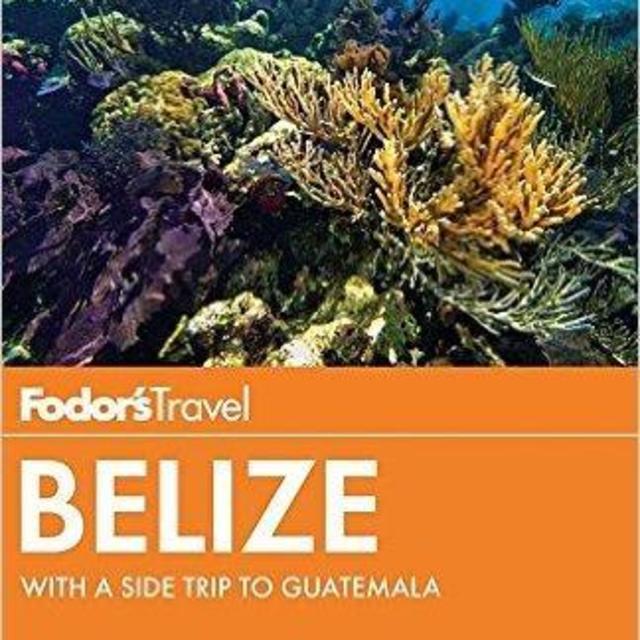 Fodor's Belize: with a Side Trip to Guatemala (Travel Guide)                                Paperback                                                                                                                                                                                – February 11, 2014