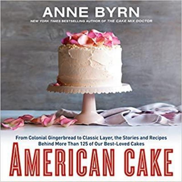 American Cake by Ann Byrn