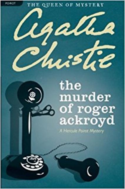 The Murder of Roger Ackroyd: A Hercule Poirot Mystery (Hercule Poirot Mysteries)                                Paperback                                                                                                                                                                                                                                            – Print, February 1, 2011