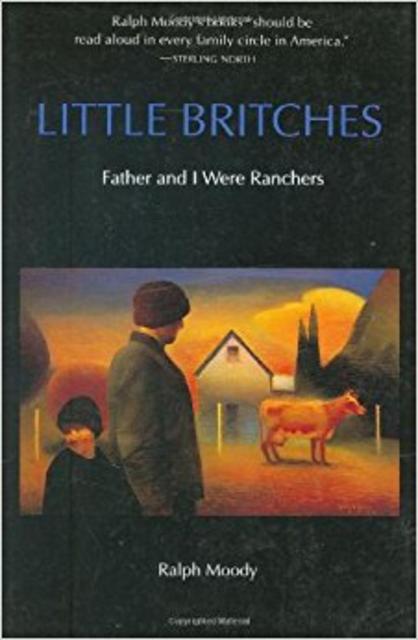 Little Britches: Father and I Were Ranchers                                Paperback                                                                                                                                                                                – September 1, 1991