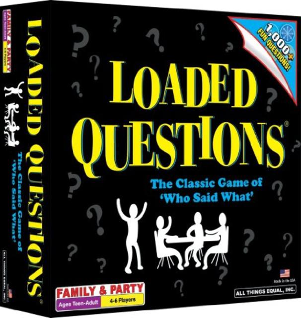 Loaded Questions
