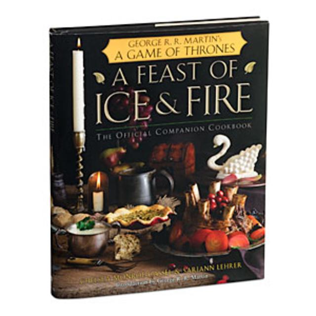 A Feast of Ice & Fire - Official Game of Thrones Cookbook