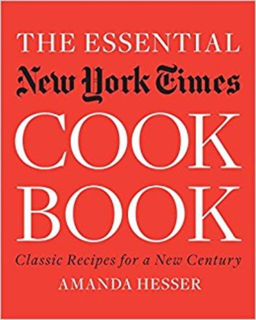 The Essential New York Times Cookbook: Classic Recipes for a New Century - Hardcover