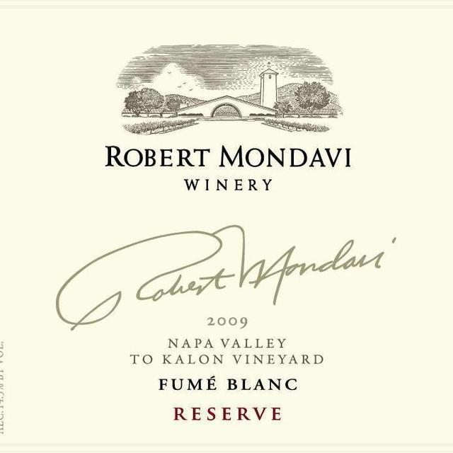 Any Vintage of Robert Mondavi's Fumé Blanc Reserve To Kalon Vineyard Napa Valley