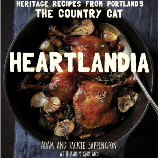 Heartlandia: Heritage Recipes from Portland's The Country Cat