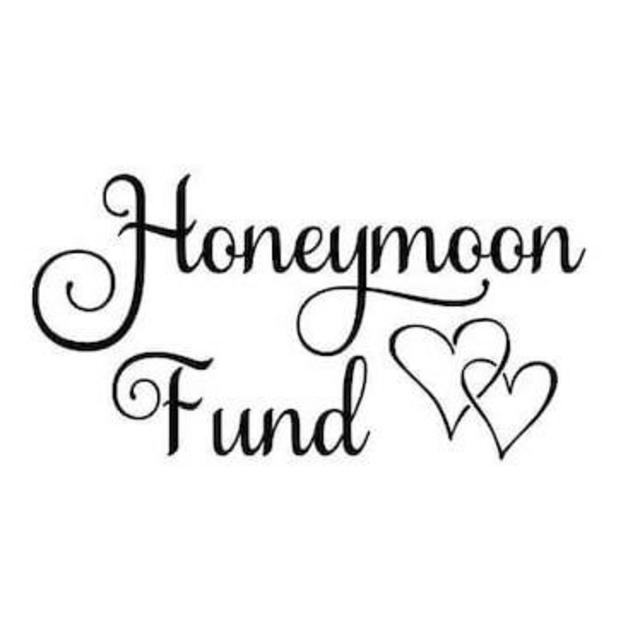Our Honeymoon Fund