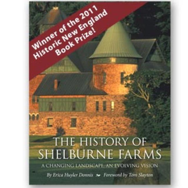 The History of Shelburne Farms - Hardcover