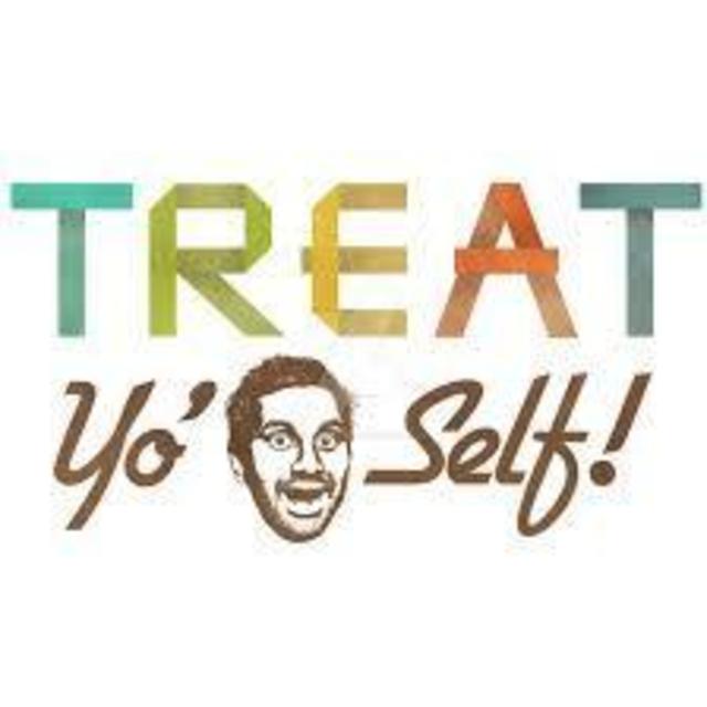 Treat Yo Self