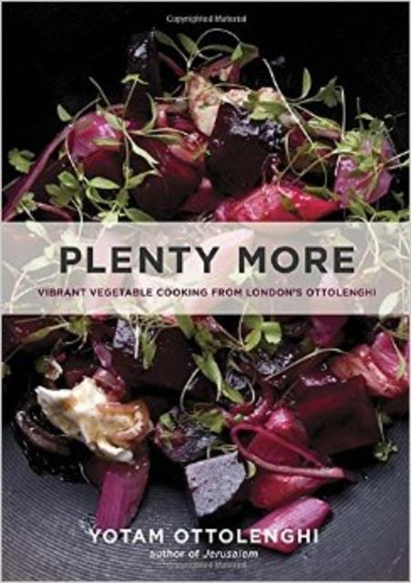 Plenty More: Vibrant Vegetable Cooking from London's Ottolenghi                                Hardcover                                                                                                                                                                                – October 14, 2014