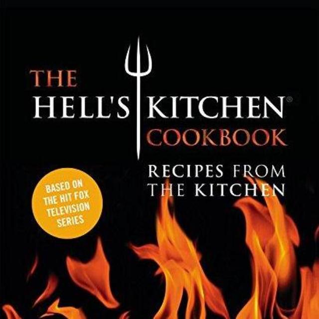 The Hell's Kitchen Cookbook: Recipes from the Kitchen                    Hardcover                                                                                                                                                        – October 27, 2015