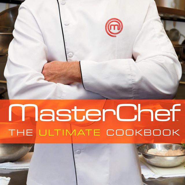 MasterChef: The Ultimate Cookbook                                                                                                                                                 – September 18, 2012