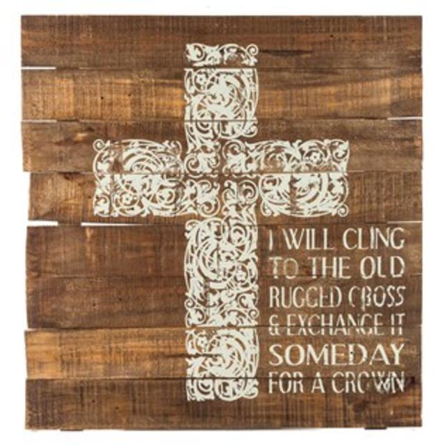 Cling to the Old Rugged Cross Wooden Sign