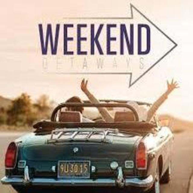 Weekend Get Away!!
