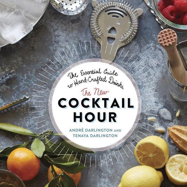 The New Cocktail Hour - Hardcover Cook Book