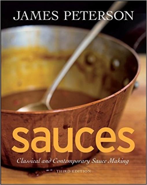 Sauces: Classical and Contemporary Sauce Making, 3rd Edition