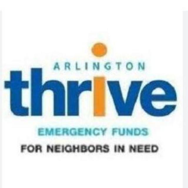 Donation to THRIVE - Arlington Thrive provides timely assistance to help our neighbors in need so they can develop the capacity to be stable, secure and thrive in their jobs, health and homes.
