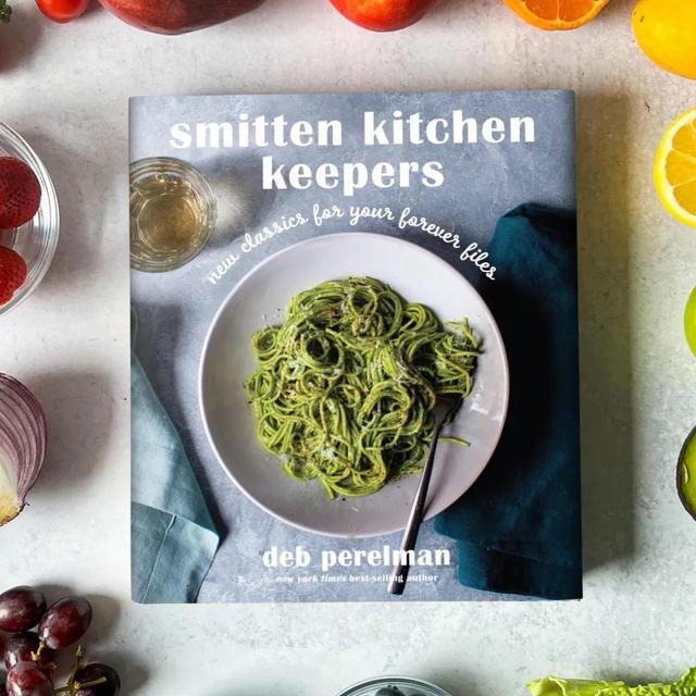 Smitten Kitchen Keepers: New Classics for Your Forever Files: A Cookbook