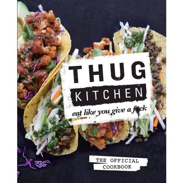 Thug Kitchen (Hardcover)