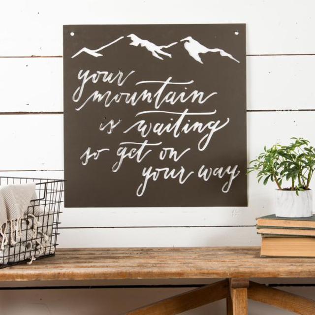 "Your Mountain Is Waiting" Sign