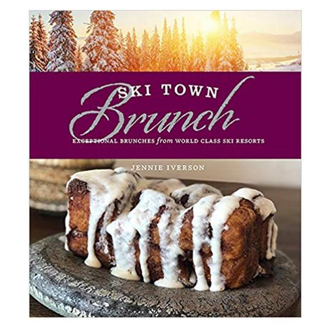 Ski Town Brunch Cookbook