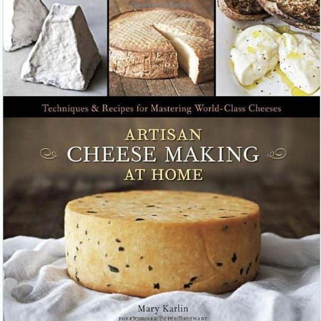 Artisan Cheese Making at Home: Techniques & Recipes for Mastering World-Class Cheeses                    Hardcover                                                                                                                                                        – August 23, 2011