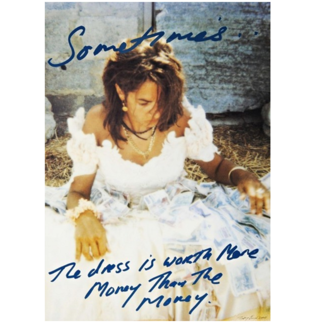 Tracey Emin, Sometimes the Dress is Worth More Money than the Money, 2001