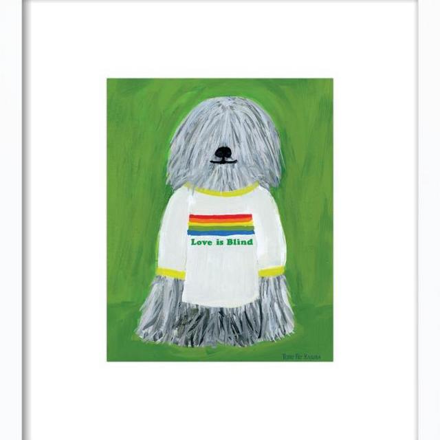 Playroom: Love is Blind Dog Print 10x12 White Wood Frame WITH Matte