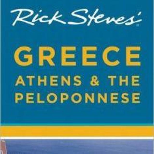 Rick Steves' Greece: Athens & the Peloponnese