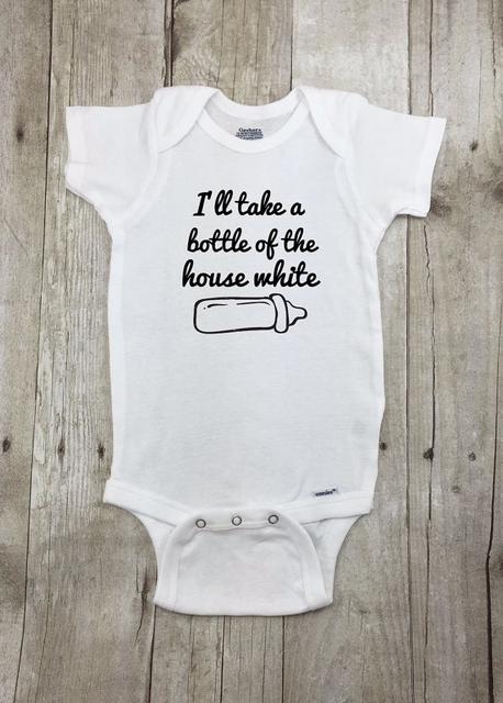 I'll Take a Bottle of the House White Onesie 0-3 months